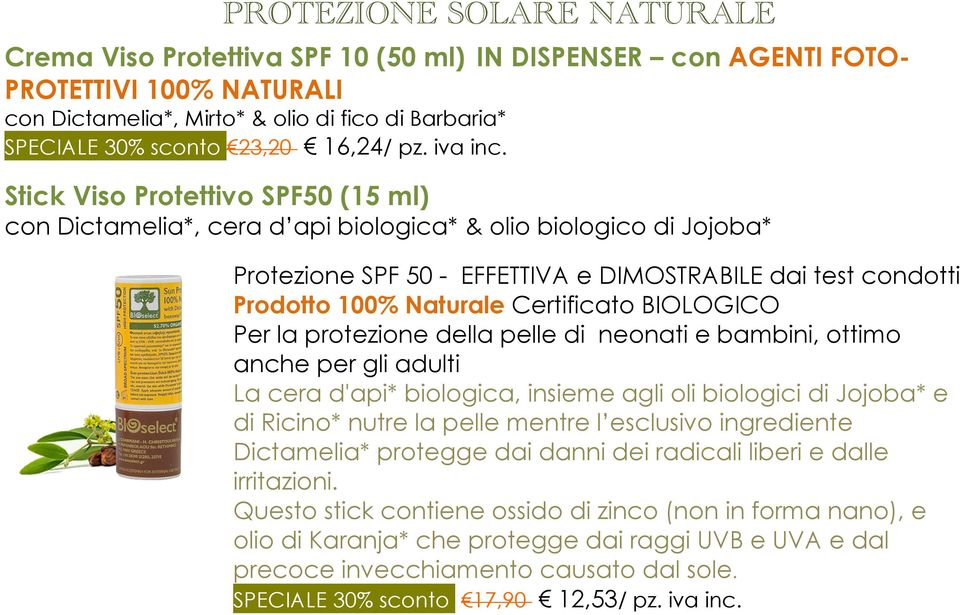 Stick Viso Protettivo SPF50 (15 ml) con Dictamelia*, cera d api biologica* & olio biologico di Jojoba* Protezione SPF 50 - EFFETTIVA e DIMOSTRABILE dai test condotti Prodotto 100% Naturale