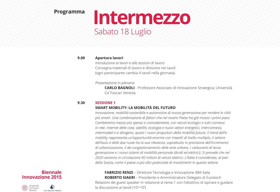 Presentazione in plenaria Carlo Bagnoli - Professore Associato di Innovazione Strategica, Università Ca Foscari Venezia 9.