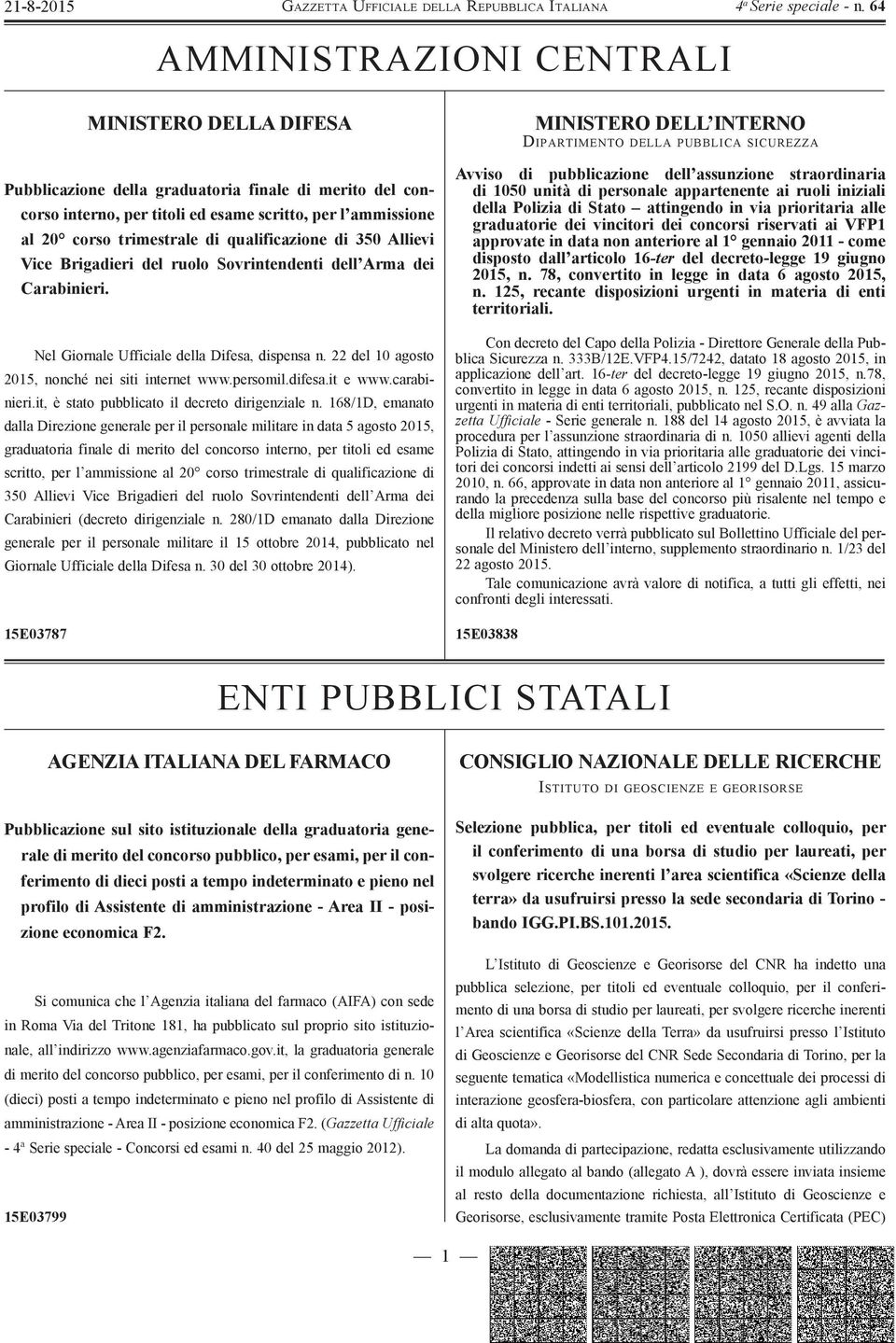 persomil.difesa.it e www.carabinieri.it, è stato pubblicato il decreto dirigenziale n.