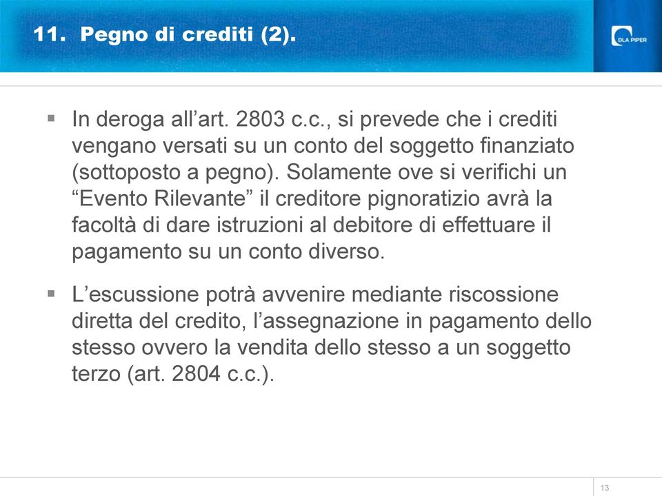 effettuare il pagamento su un conto diverso.