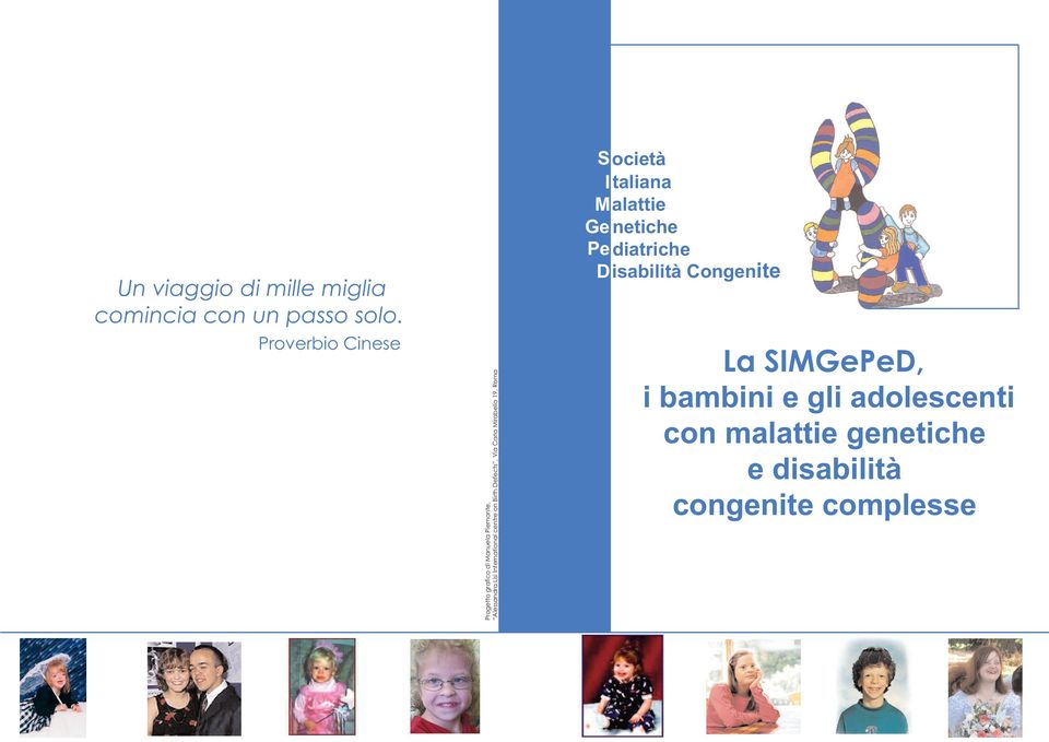 centre on Birth Defects, Via Carlo Mirabello 19, Roma Società Italiana Malattie Ge netiche