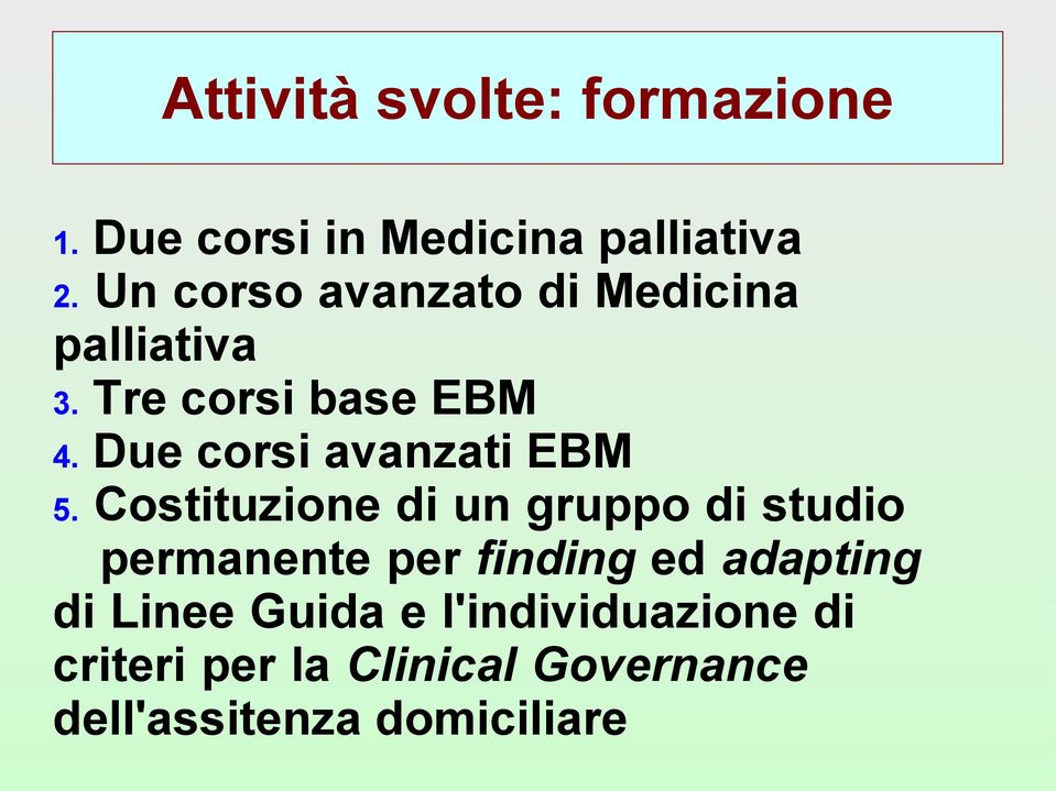 Due corsi avanzati EBM 5.