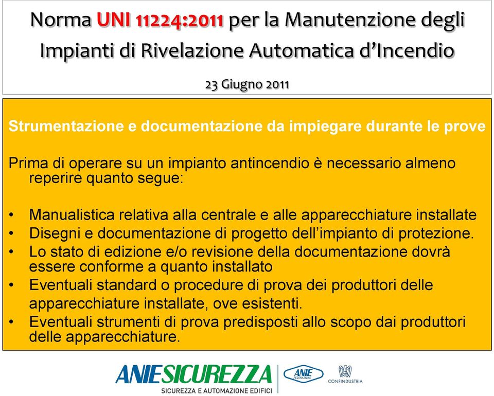 documentazione di progetto dell impianto di protezione.