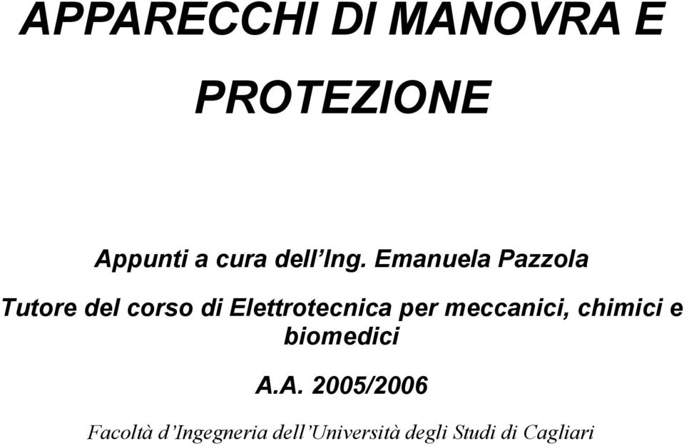 Elettrotecnica per meccanici, chimici e biomedici A.