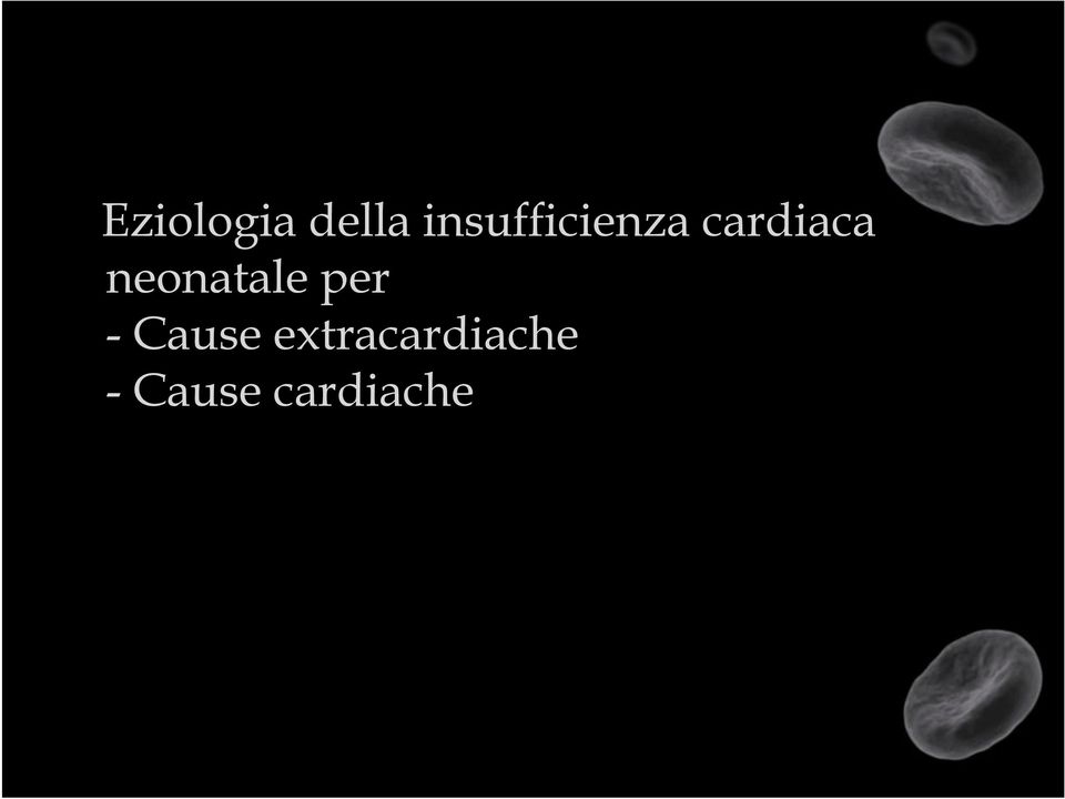 neonatale per - Cause