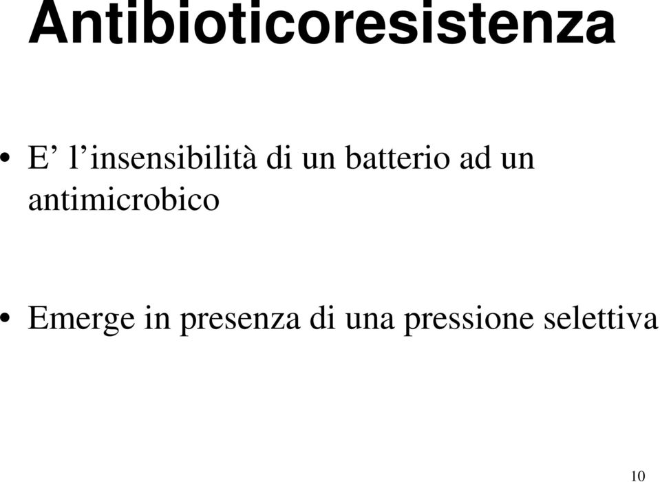 ad un antimicrobico Emerge in