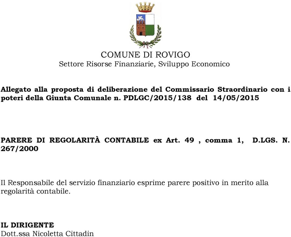 PDLGC/2015/138 del 14/05/2015 PARERE DI REGOLARITÀ CONTABILE ex Art. 49, comma 1, D.LGS. N.