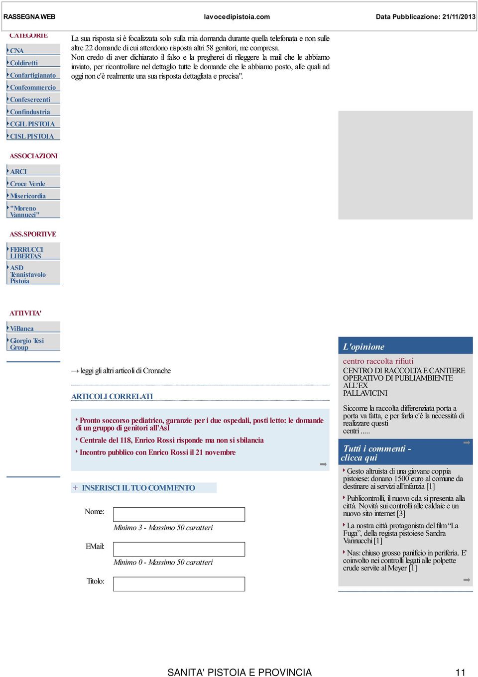 durante quella telefonata e non sulle altre 22 domande di cui attendono risposta altri 58 genitori, me compresa.