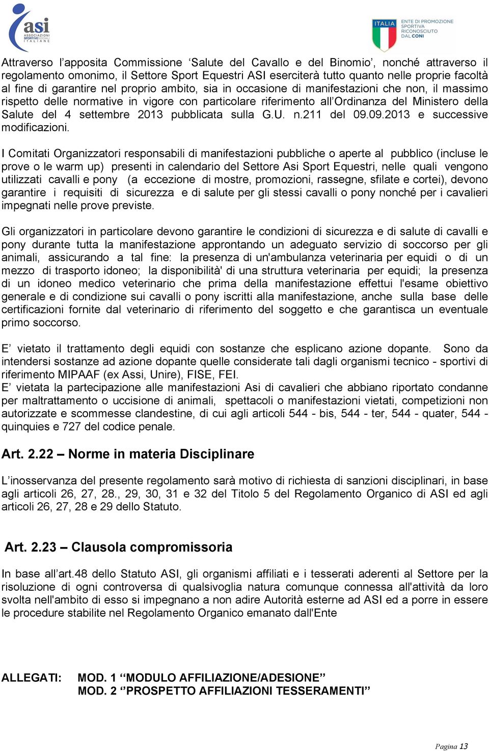 settembre 2013 pubblicata sulla G.U. n.211 del 09.09.2013 e successive modificazioni.