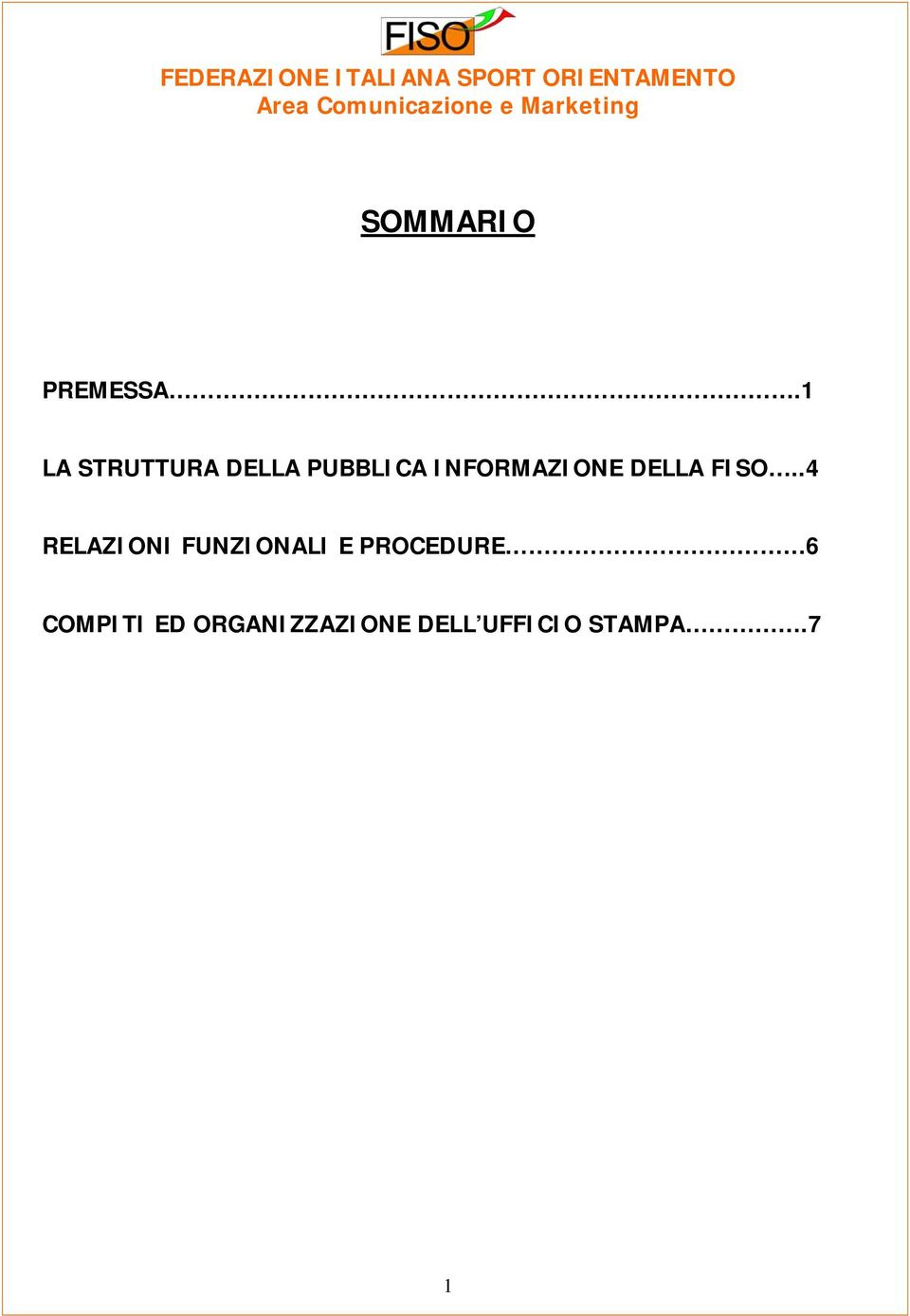 INFORMAZIONE DELLA FISO.