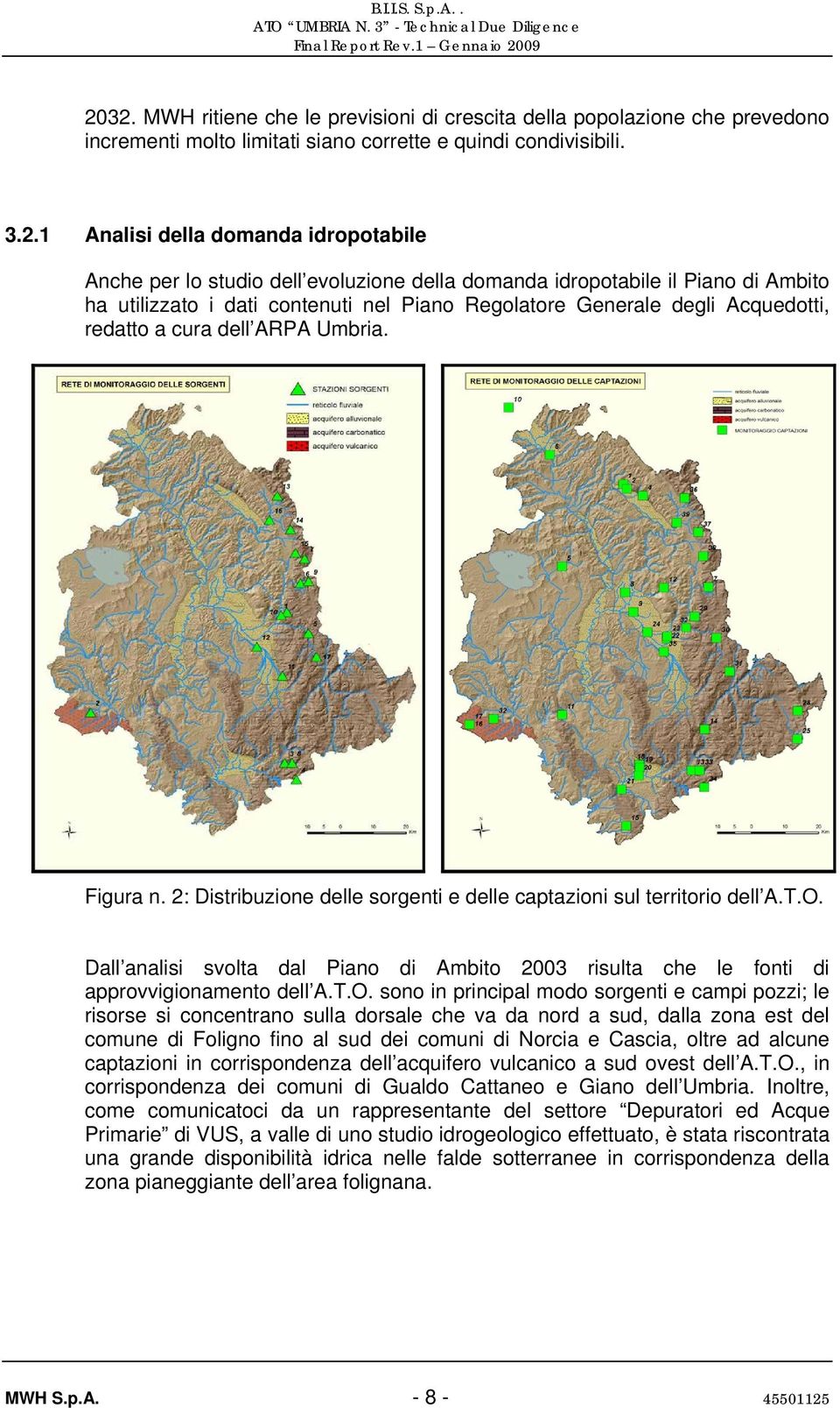 2: Distribuzione delle sorgenti e delle captazioni sul territorio dell A.T.O.