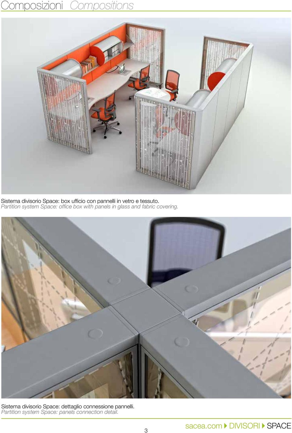 Partition system Space: office box with panels in glass and fabric