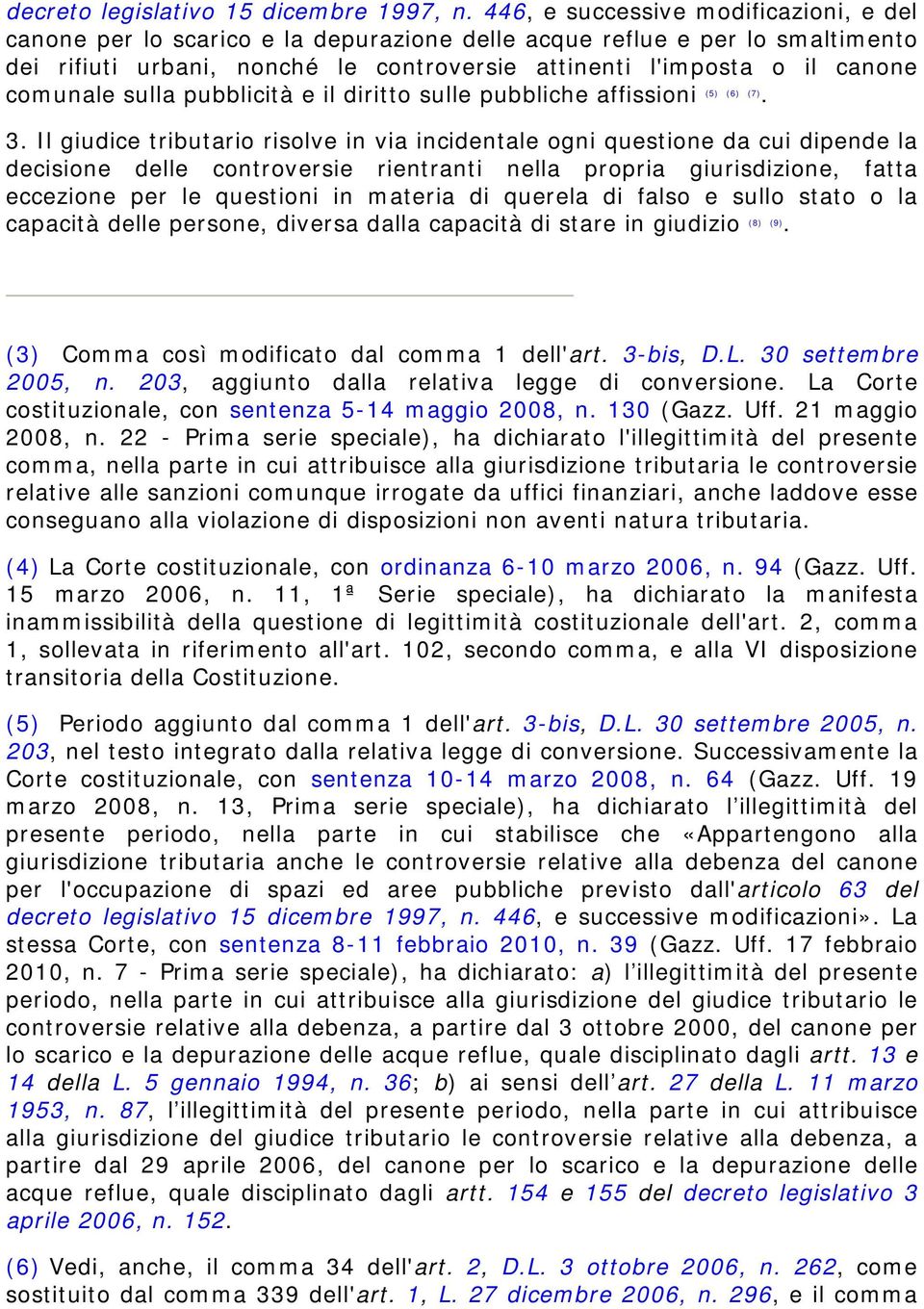 comunale sulla pubblicità e il diritto sulle pubbliche affissioni (5) (6) (7). 3.