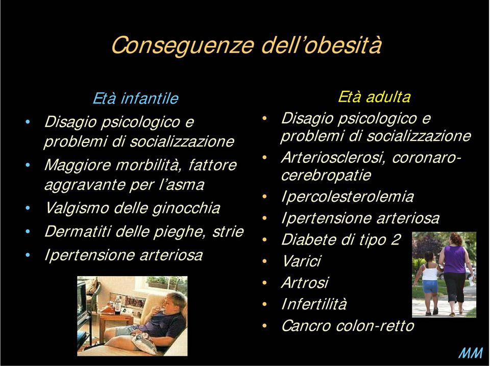 Ipertensione arteriosa Età adulta Disagio psicologico e problemi di socializzazione Arteriosclerosi,