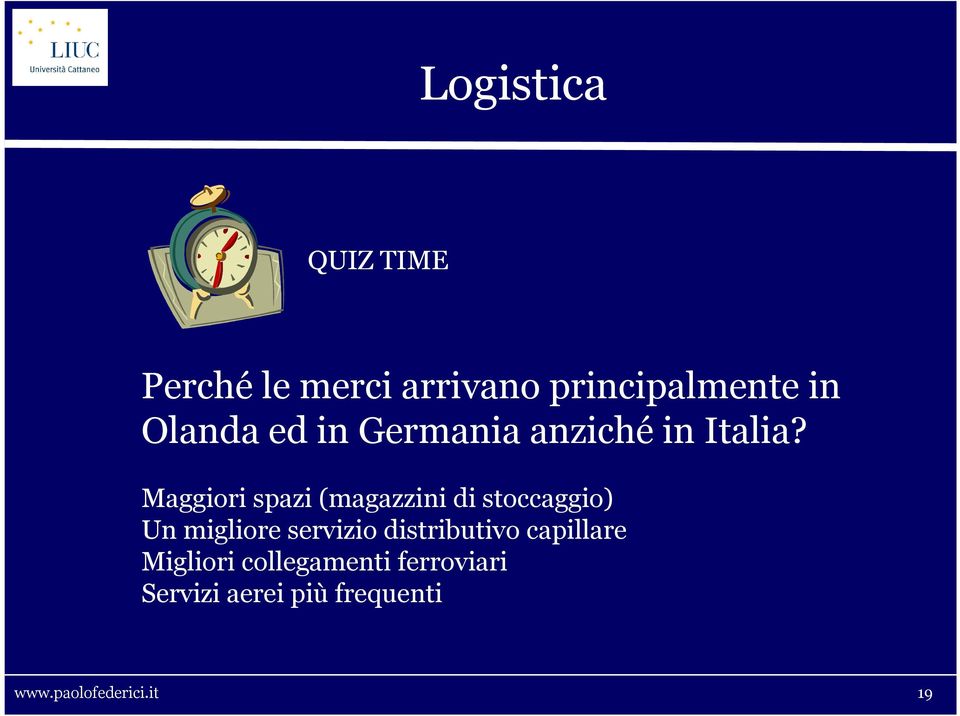 Maggiori spazi (magazzini di stoccaggio) Un migliore servizio