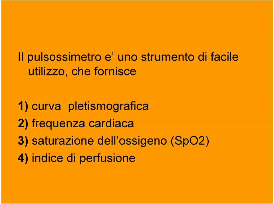 pletismografica 2) frequenza cardiaca aca