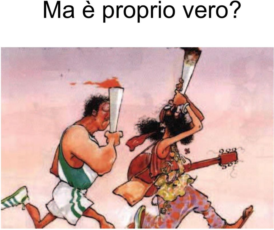 vero?