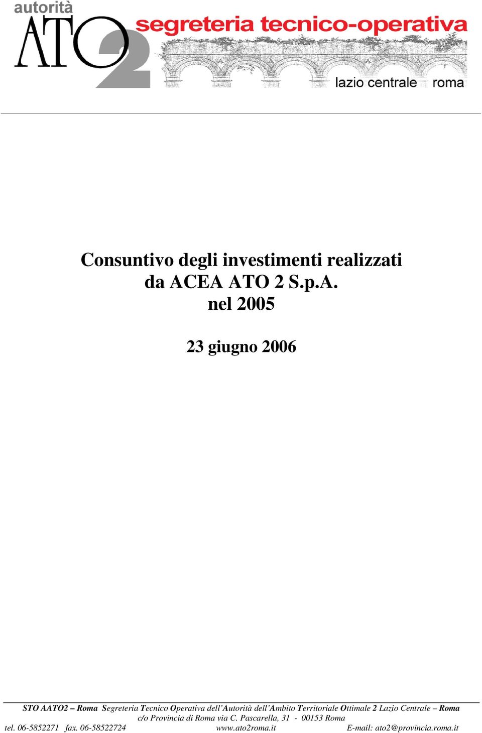 Ambito Territoriale Ottimale 2 Lazio Centrale Roma c/o Provincia di Roma