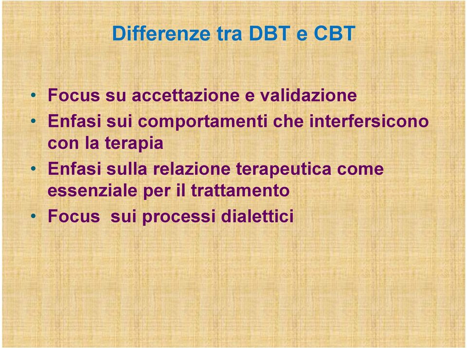 interfersicono con la terapia Enfasi sulla relazione