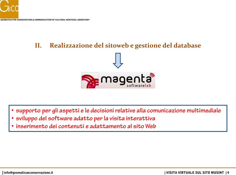 software adatto per la visita interattiva inserimento dei contenuti e