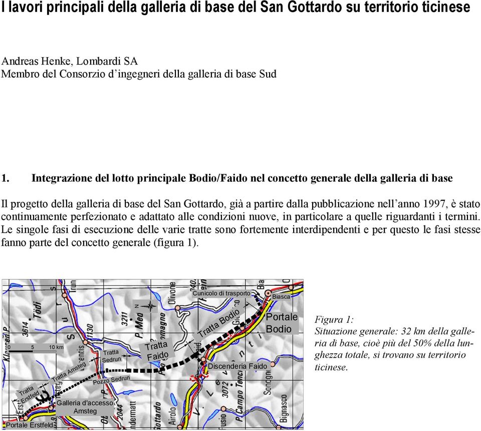 continuamente perfezionato e adattato alle condizioni nuove, in particolare a quelle riguardanti i termini.