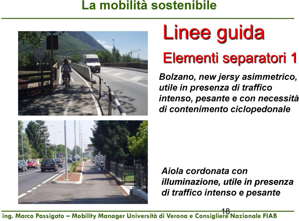 e con necessità di contenimento ciclopedonale Aiola