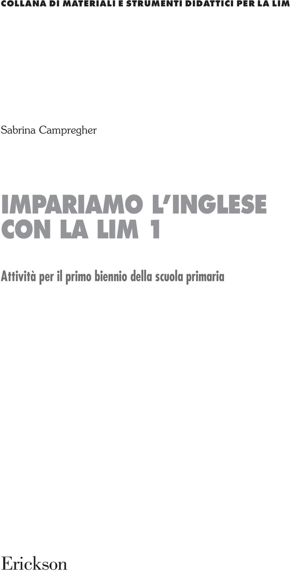 IMPARIAMO L INGLESE CON LA LIM 1 Attività