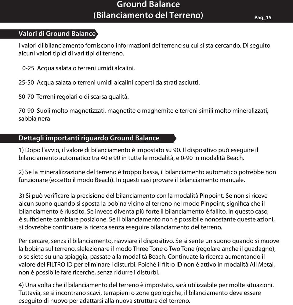 50-70 Terreni regolari o di scarsa qualità.