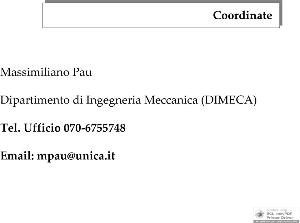 Meccanica (DIMECA) Tel.