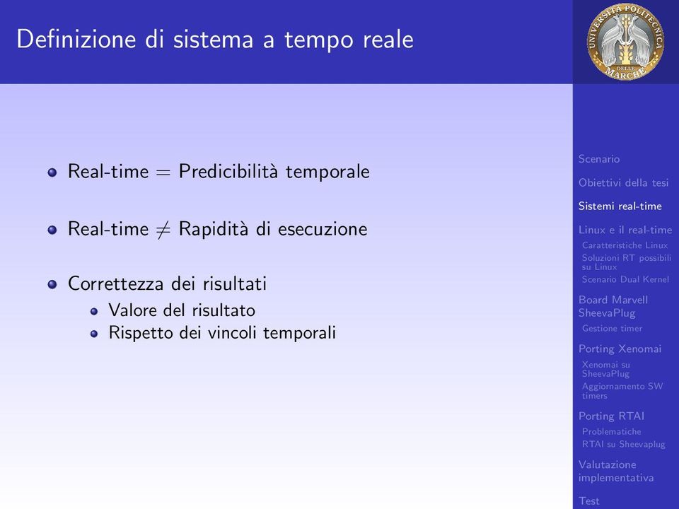 Rapidità di esecuzione Correttezza dei