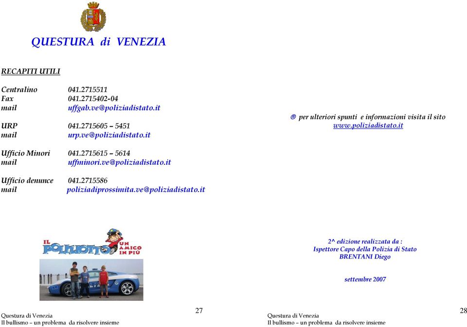 2715615 5614 mail uffminori.ve@poliziadistato.