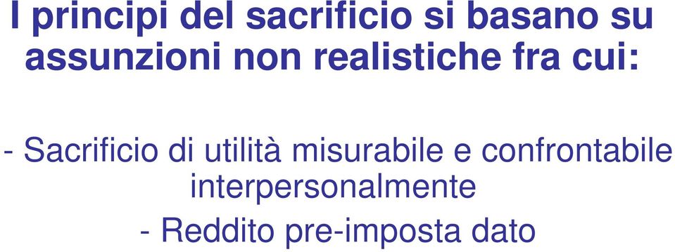 Sacrificio di utilità misurabile e