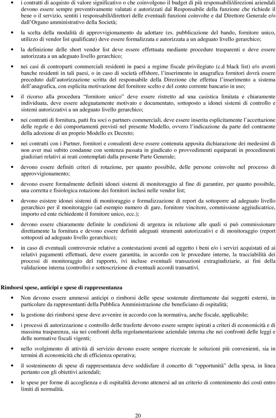 modalità di approvvigionamento da adottare (es.