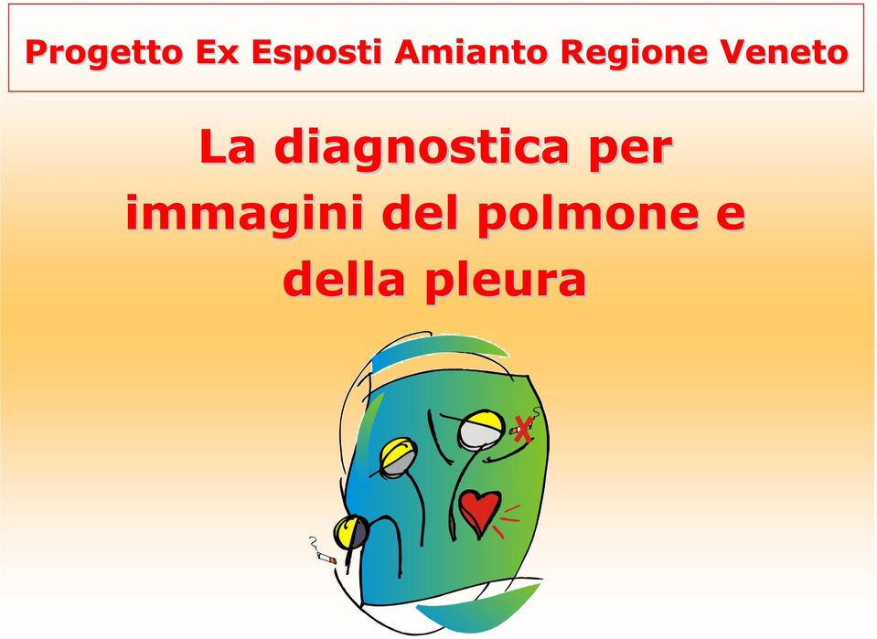 La diagnostica per