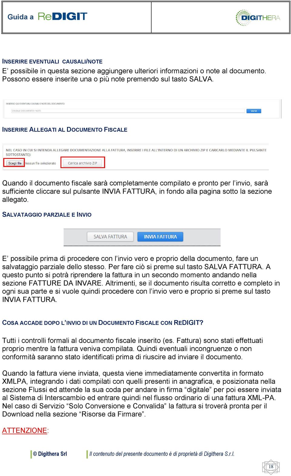 la sezione allegato. SALVATAGGIO PARZIALE E INVIO E possibile prima di procedere con l invio vero e proprio della documento, fare un salvataggio parziale dello stesso.