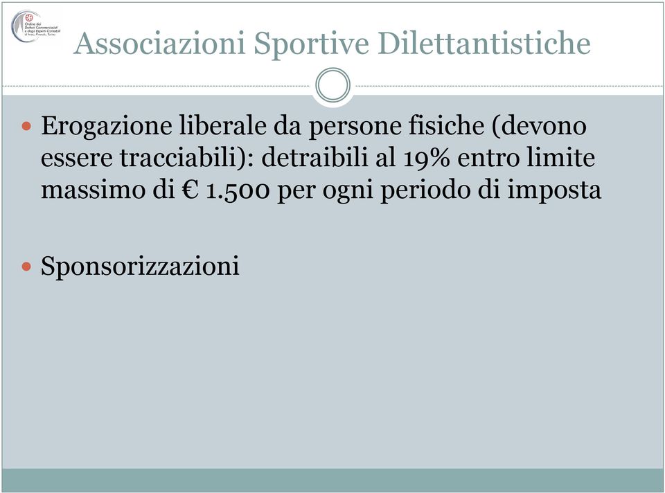 tracciabili): detraibili al 19% entro limite