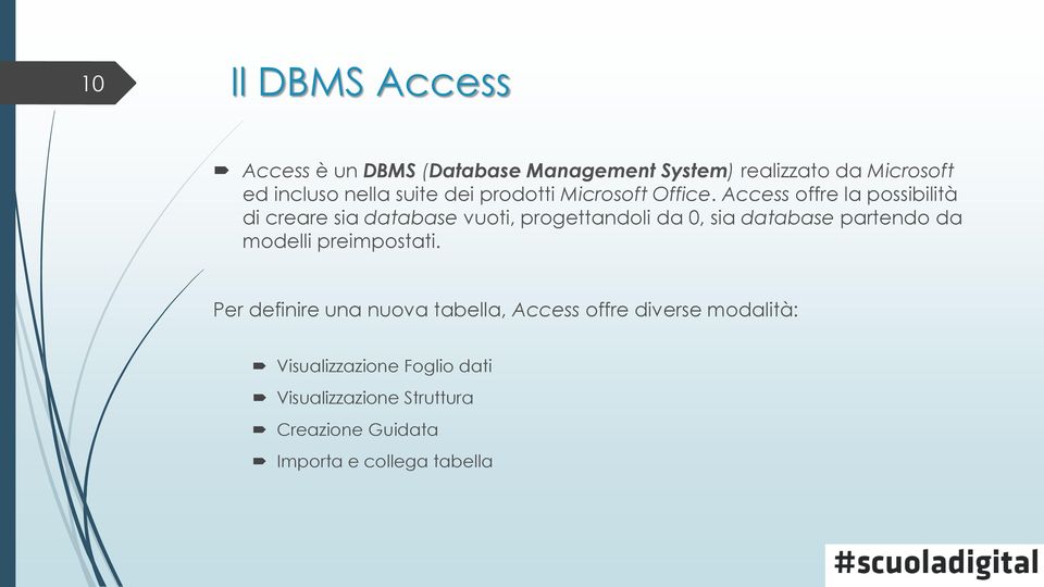 Access offre la possibilità di creare sia database vuoti, progettandoli da 0, sia database partendo da