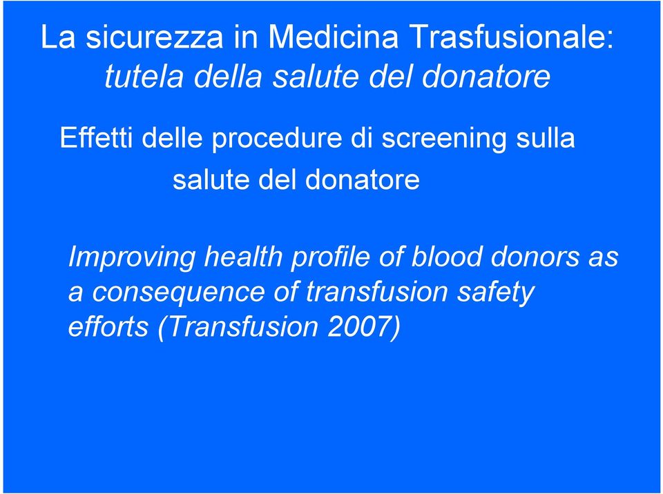 Improving health profile of blood donors as a