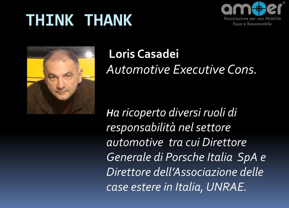 automotive tra cui Direttore Generale di Porsche Italia