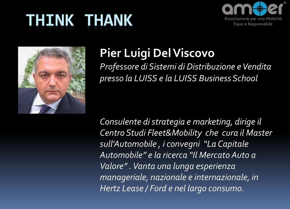 il Master sull'automobile, i convegni La Capitale Automobile e la ricerca Il Mercato Auto a Valore.