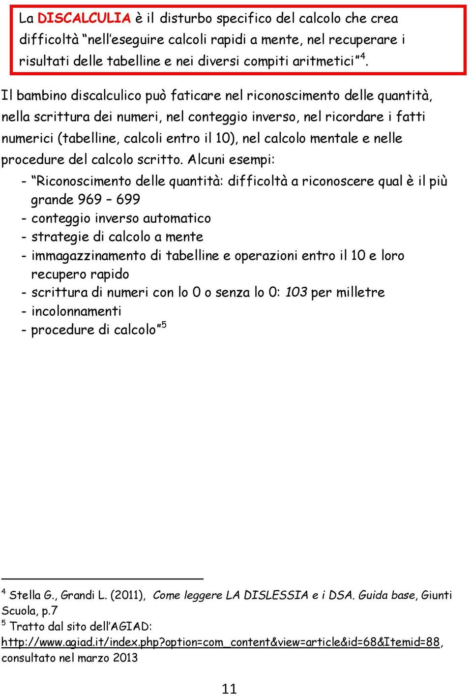 mentale e nelle procedure del calcolo scritto.