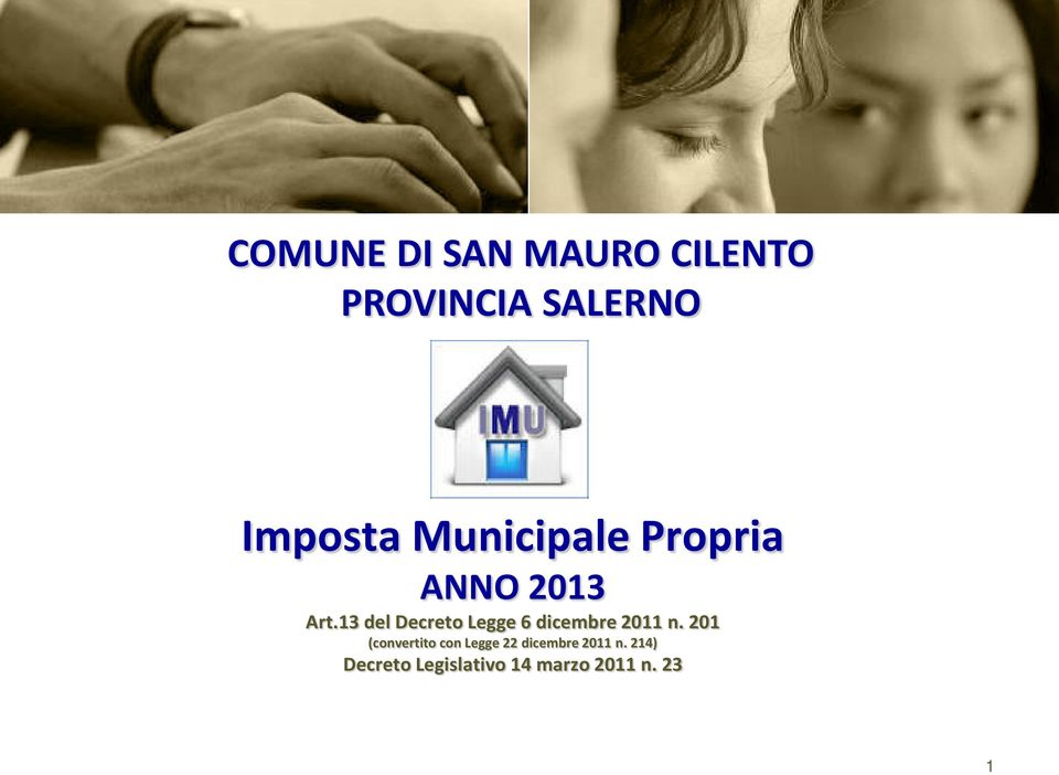 13 del Decreto Legge 6 dicembre 2011 n.