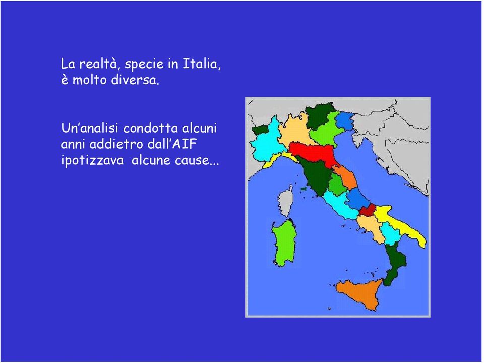 Un analisi condotta alcuni