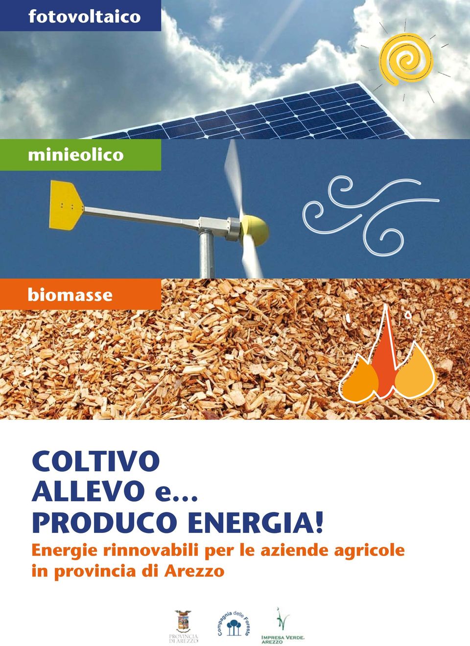 Energie rinnovabili per le