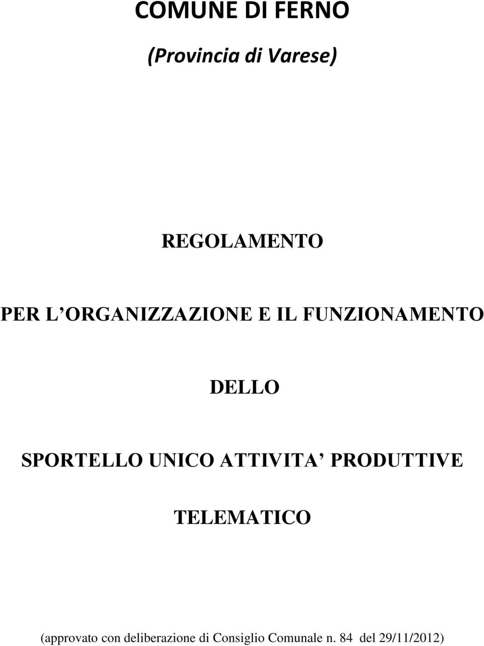 UNICO ATTIVITA PRODUTTIVE TELEMATICO (approvato con