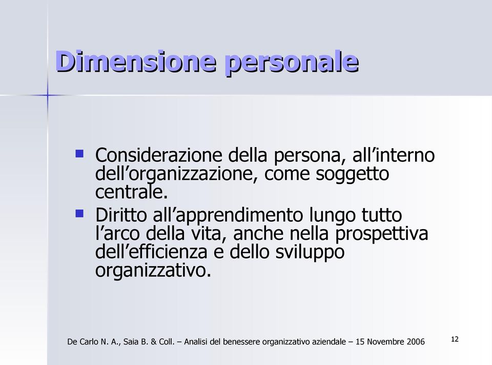 Diritto all apprendimento lungo tutto l arco della vita,