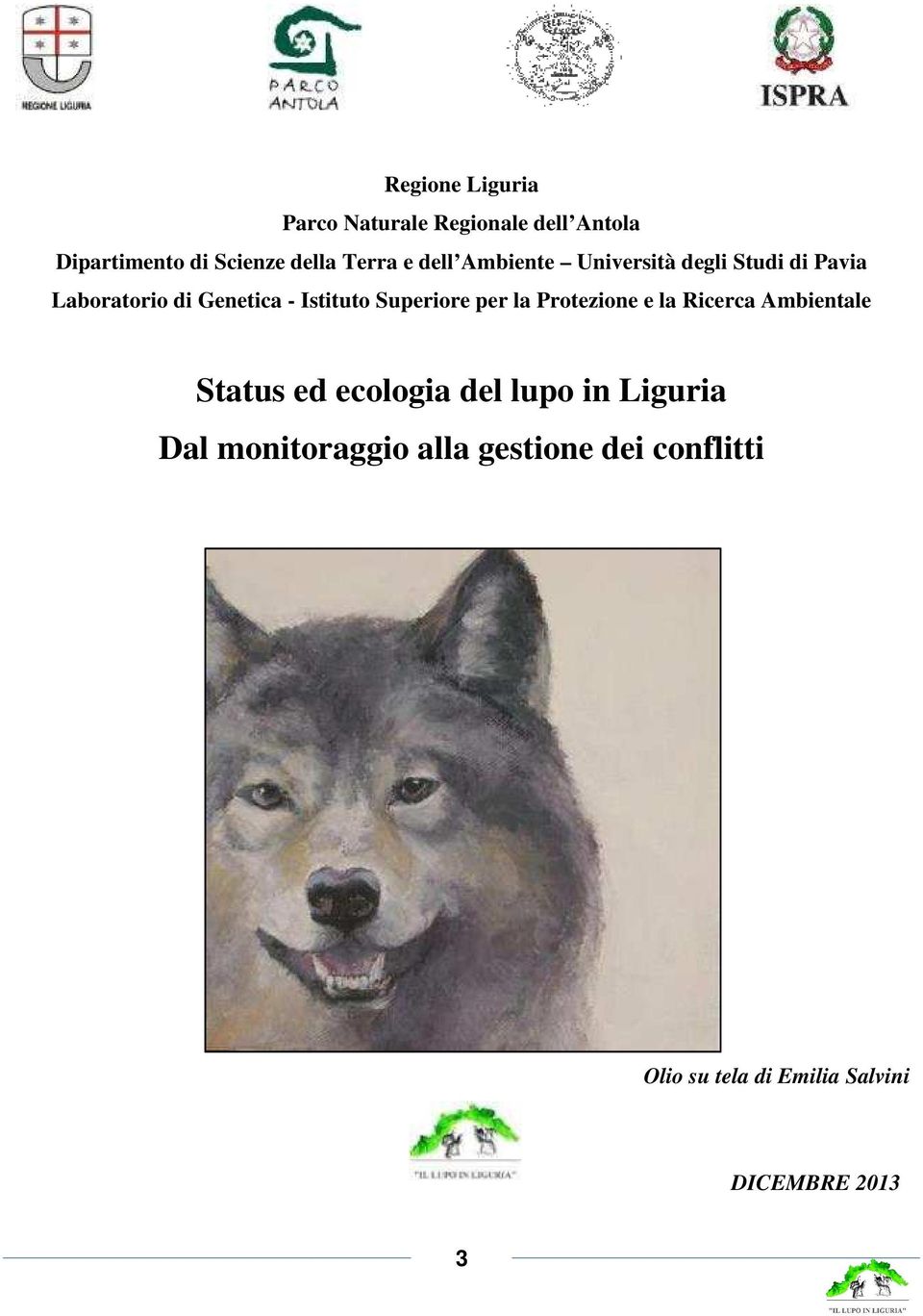 Superiore per la Protezione e la Ricerca Ambientale Status ed ecologia del lupo in