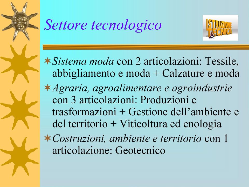 articolazioni: Produzioni e trasformazioni + Gestione dell ambiente e del