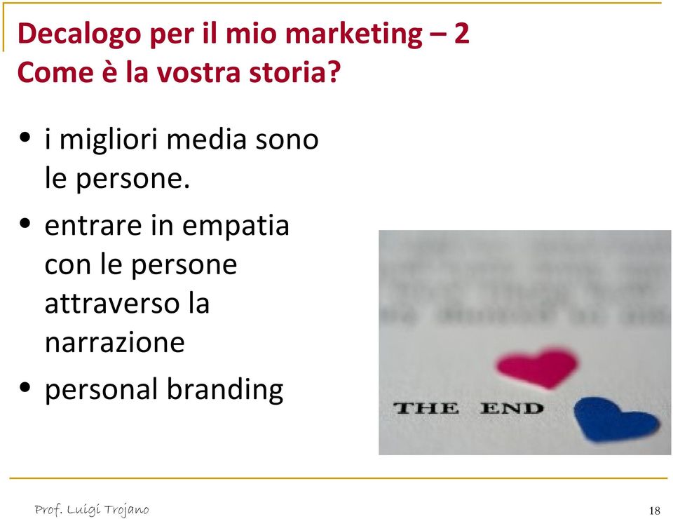 i migliori media sono le persone.