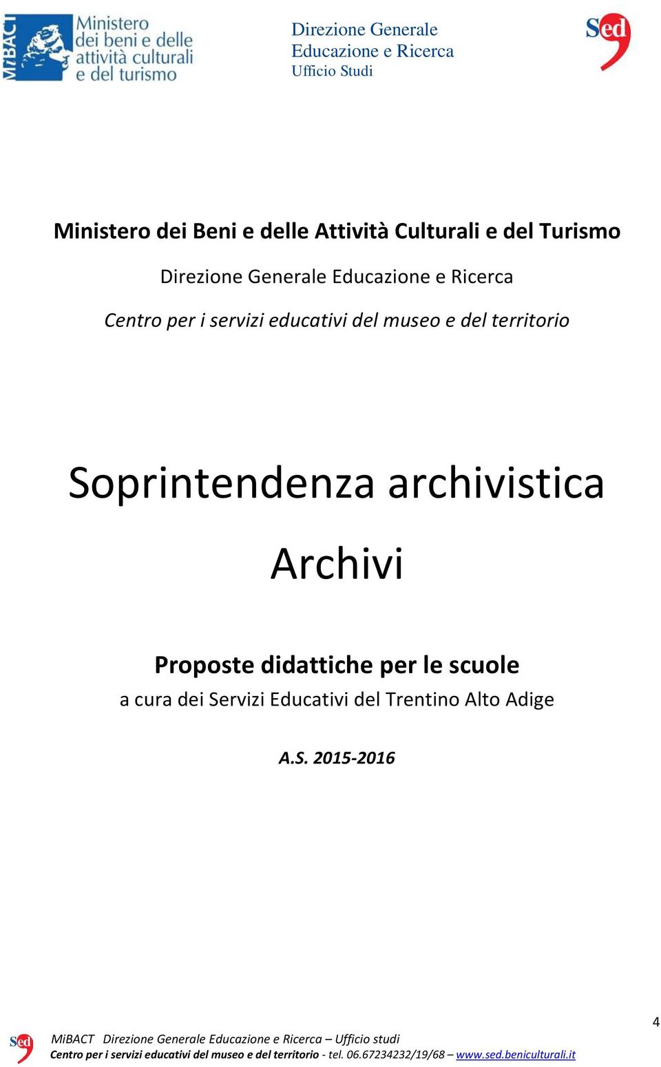 territorio Soprintendenza archivistica Archivi Proposte didattiche